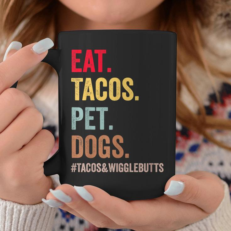 Eat Tacos Pet Dogs Tacos And Wigglebutts Women Men Kids Coffee Mug Unique Gifts