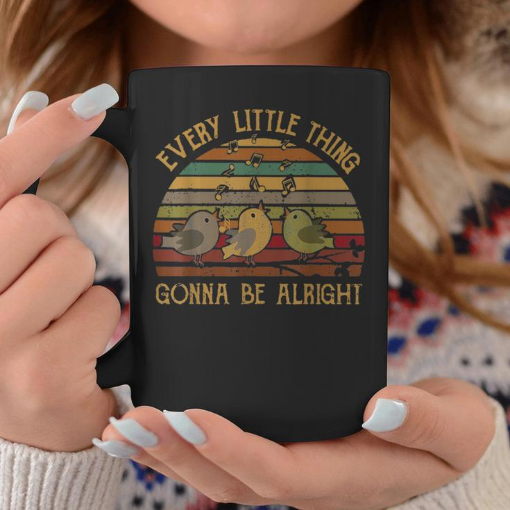 Every Little Thing Is Gonna Be Alright Birds Singing Vintage Coffee Mug Unique Gifts