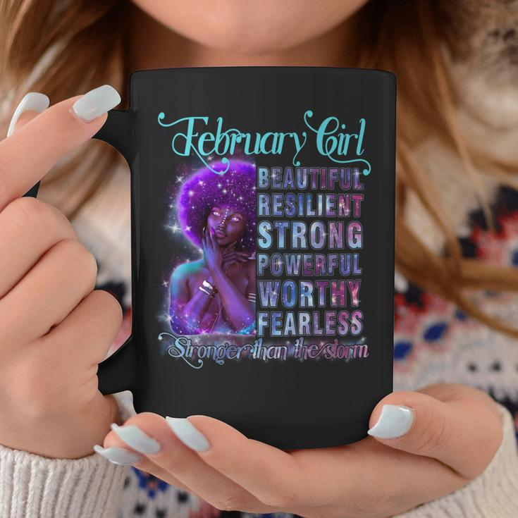 February Queen Beautiful Resilient Strong Powerful Worthy Fearless Stronger Than The Storm Coffee Mug Funny Gifts