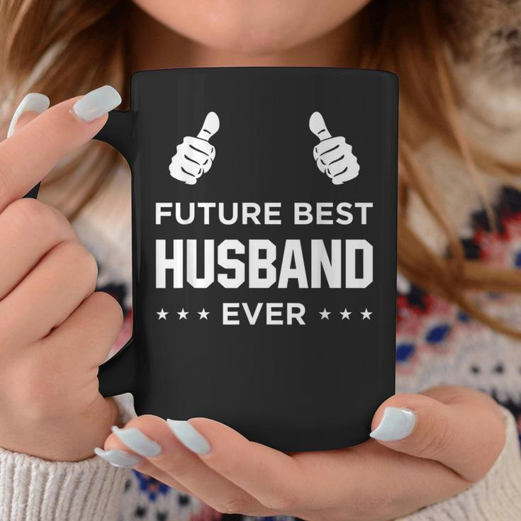 Fiance Future Best Husband Ever Husband To Be Gift Coffee Mug Funny Gifts
