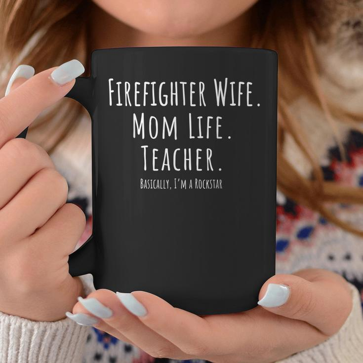 Firefighter Wife Mom Life Teacher Shirt Mothers Day Gift Coffee Mug Unique Gifts