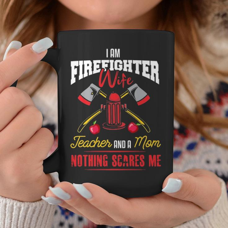 Firefighter Wife Mom Teacher Mom Firefighter Wife Gift Coffee Mug Funny Gifts