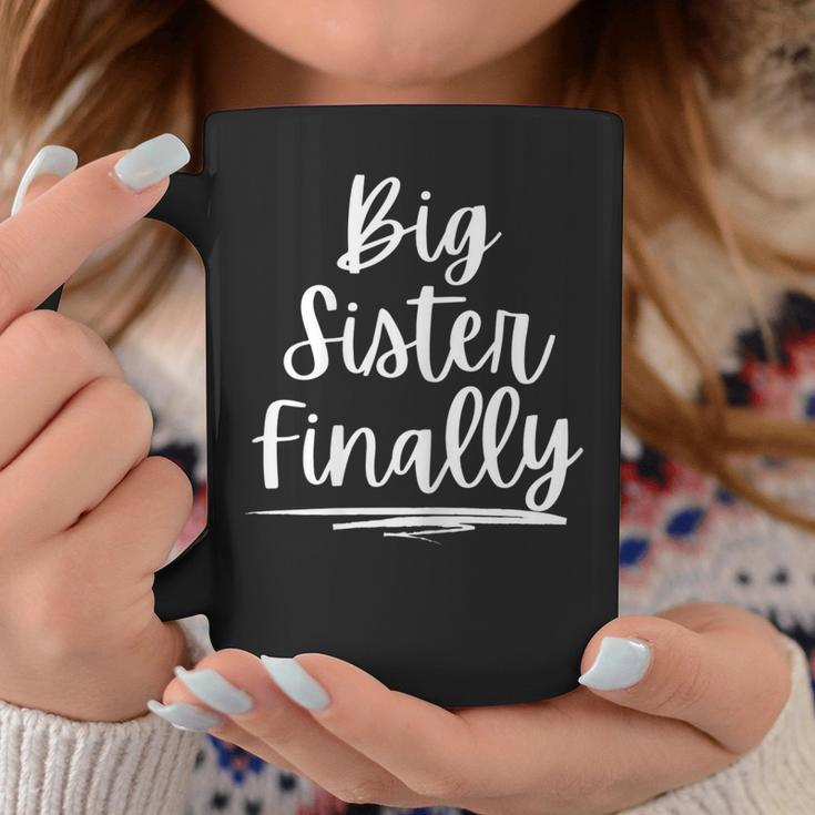 For Girls & New Older Sisters Big Sister Finally Coffee Mug Unique Gifts
