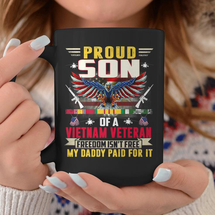 Freedom Isnt Free - Proud Son Of A Vietnam Veteran Daddy Coffee Mug Funny Gifts