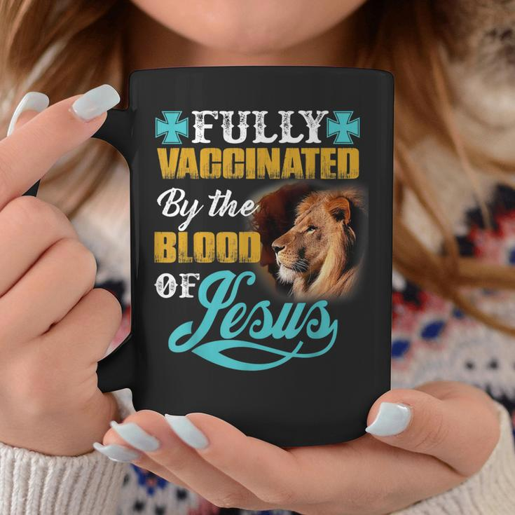 Fully Vaccinated By The Blood Of Jesus Lion Christian V2 Coffee Mug Funny Gifts