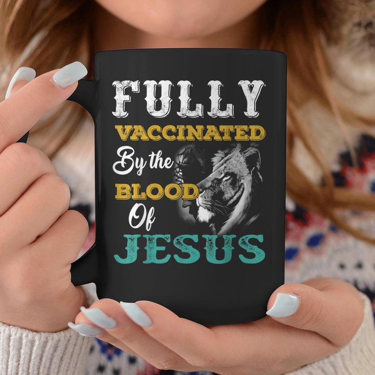 Fully Vaccinated By The Blood Of Jesus Lion Christian V3 Coffee Mug Funny Gifts