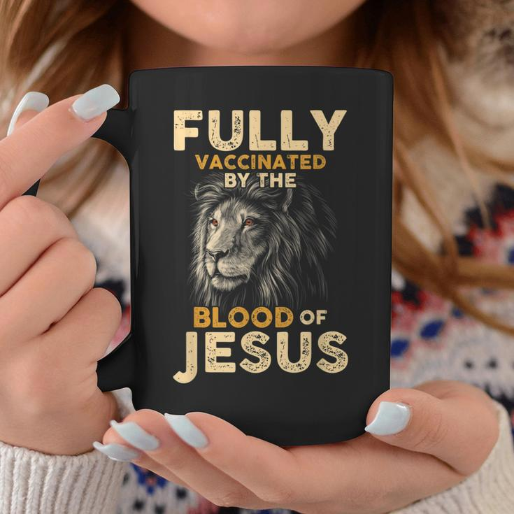 Fully Vaccinated By The Blood Of Jesus Lion God Christian V8 Coffee Mug Funny Gifts
