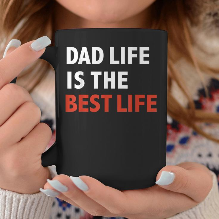 Funny Dad Life Is The Best Life Fathers Day Daddy Gift Gift For Mens Coffee Mug Unique Gifts
