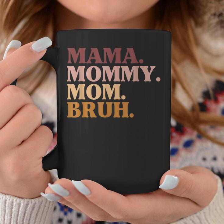 Funny Mama Mom Bruh Mothers Day Humor Vintage For Mother Coffee Mug Unique Gifts
