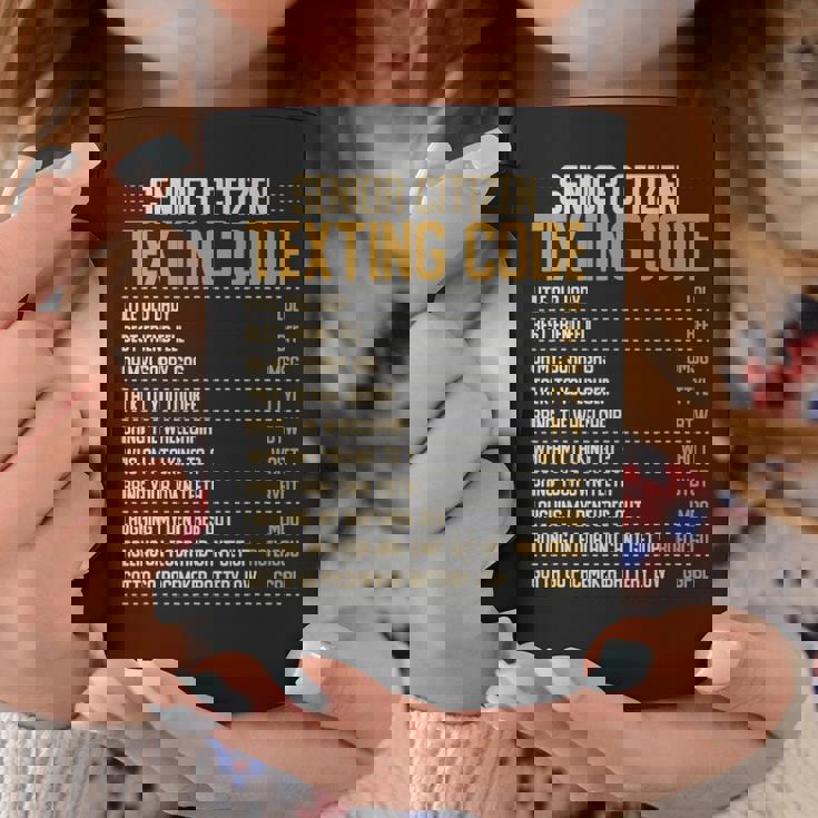 Funny Senior Citizen Texting Code Fun Old People Gag Gift Coffee Mug Funny Gifts