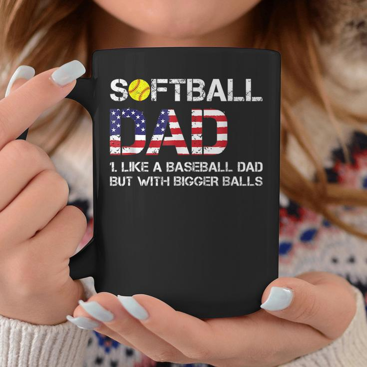 Funny Softball Dad Baseball Bigger Balls Usa Flag Gift For Mens Coffee Mug Unique Gifts
