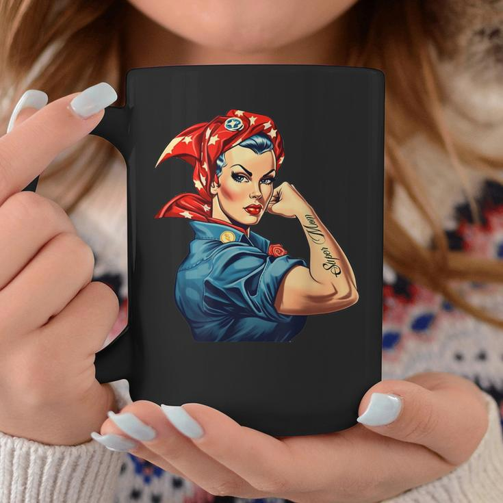 Girl Power We Can Do It Rosie The Riveter Woman Super Mom Coffee Mug Personalized Gifts