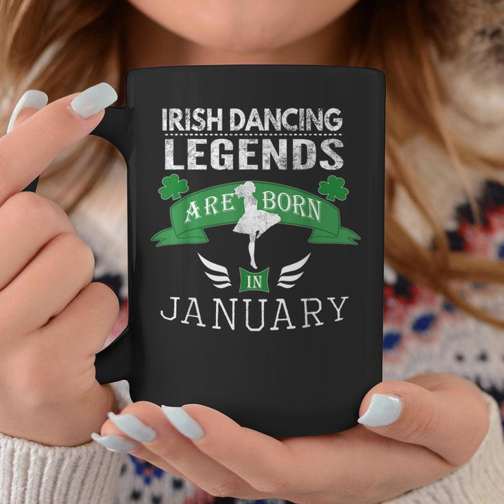 Girls Irish Dancing Gift Legends Born In January Coffee Mug Personalized Gifts