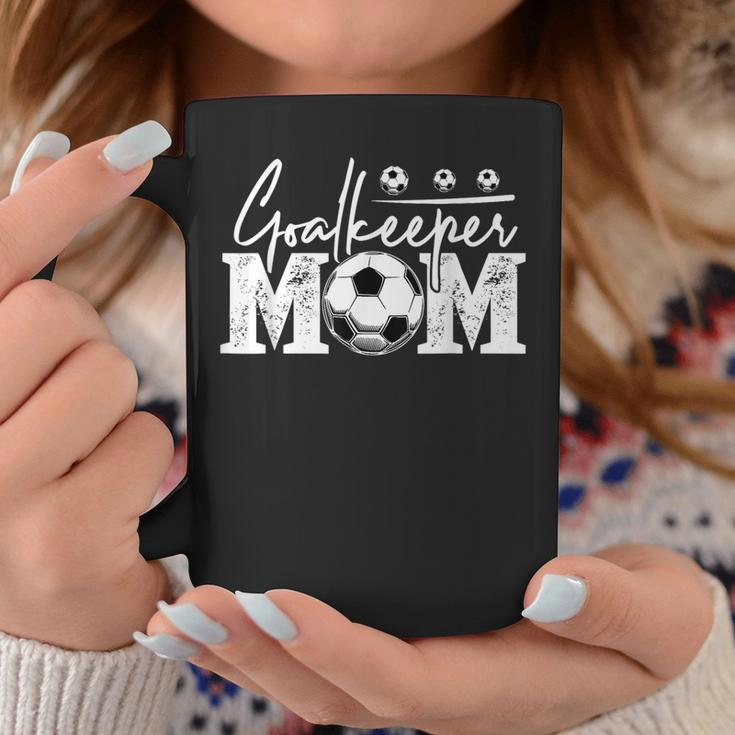 Goalkeeper Mom Soccer Goalie Mama Mothers Day Women Coffee Mug Unique Gifts