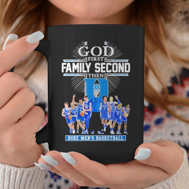 Good First Family Second Then Duke Men’S Basketball Coffee Mug Unique Gifts