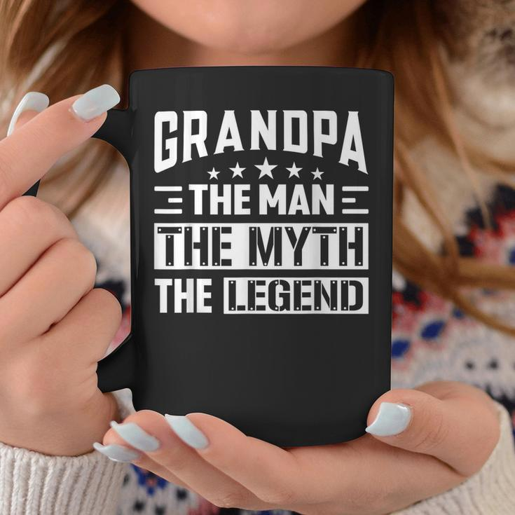 Grandpa The Legend The Man The Myth Daddy Happy Fathers Day Coffee Mug Unique Gifts