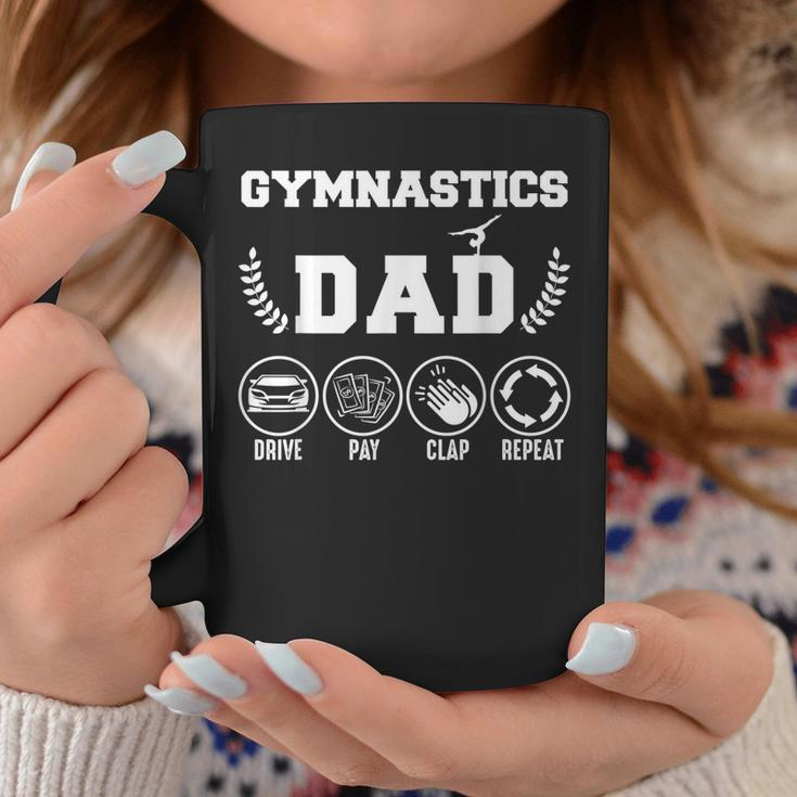 Gymnastics Dad Drive Pay Clap Repeat Fathers Day Gift Gift For Mens Coffee Mug Unique Gifts