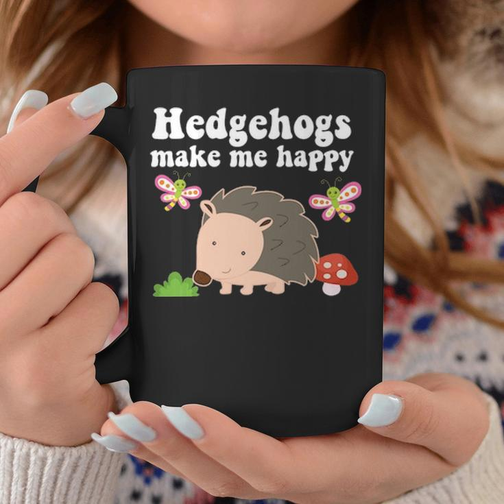 Hedgehogs Make Me Happy Animal Lover Gift Toddler Girls Mom Coffee Mug Funny Gifts