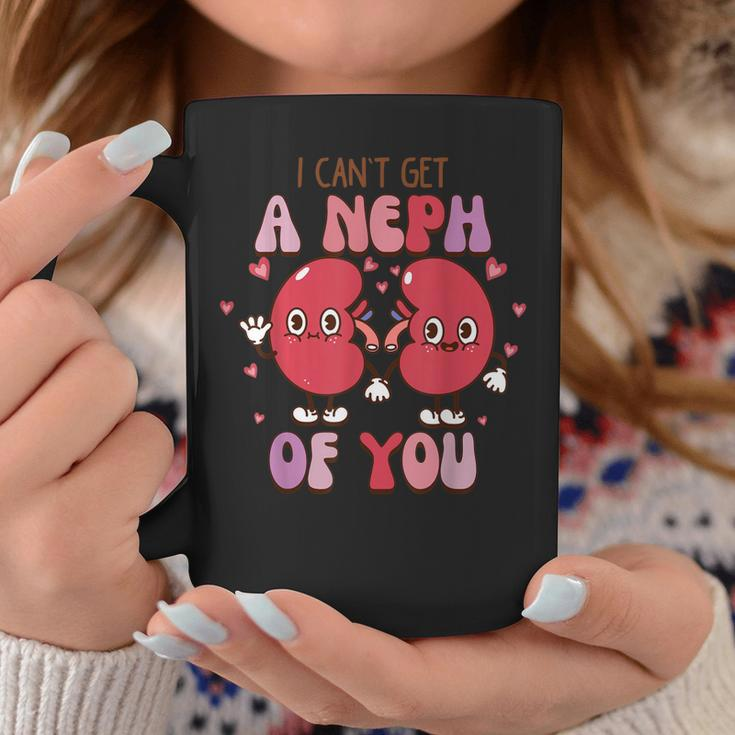 I Cant Get A Neph Of You Funny Nurse Happy Valentines Day Coffee Mug Funny Gifts