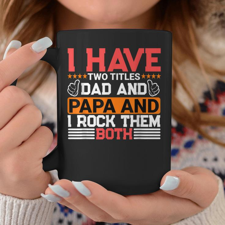 I Have Two Titles Dad And Lawyer And I Rock Them Both Coffee Mug Funny Gifts