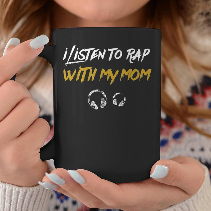 I Listen To Rap With My Mom Kids Hip Hop Rapper Coffee Mug Funny Gifts