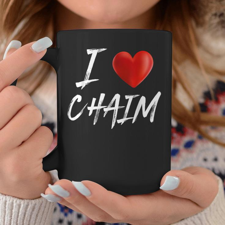 I Love Heart Chaim Family NameCoffee Mug Funny Gifts