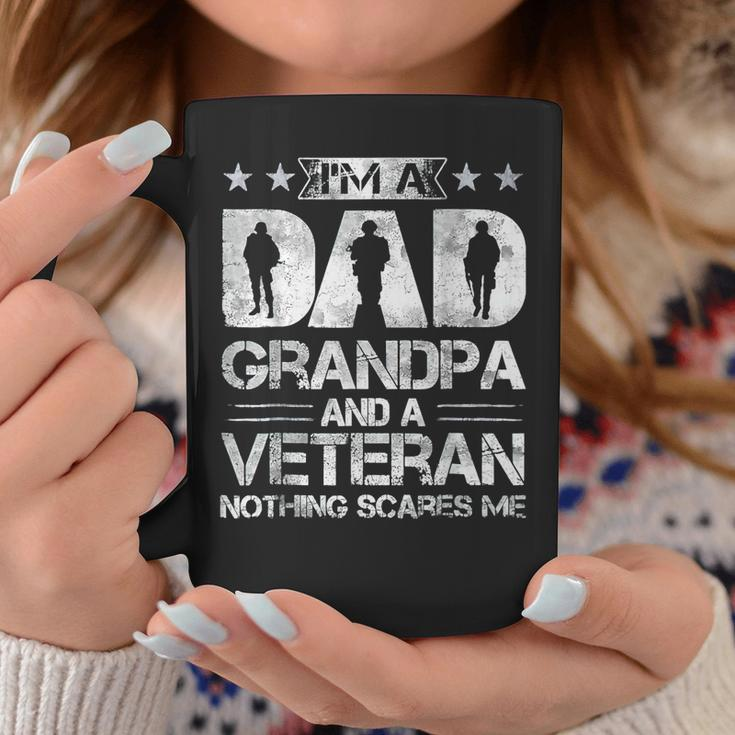 Im A Dad Grandpa And A Veteran Nothing Scares Me Coffee Mug Funny Gifts