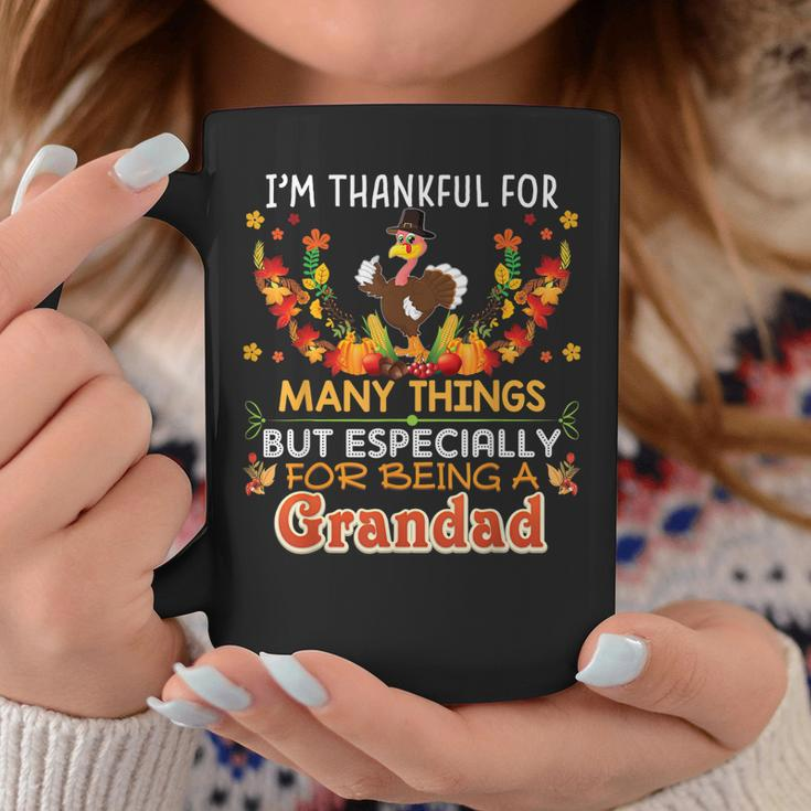 Im Thankful For Many Things But Especially Being A Grandad Coffee Mug Funny Gifts