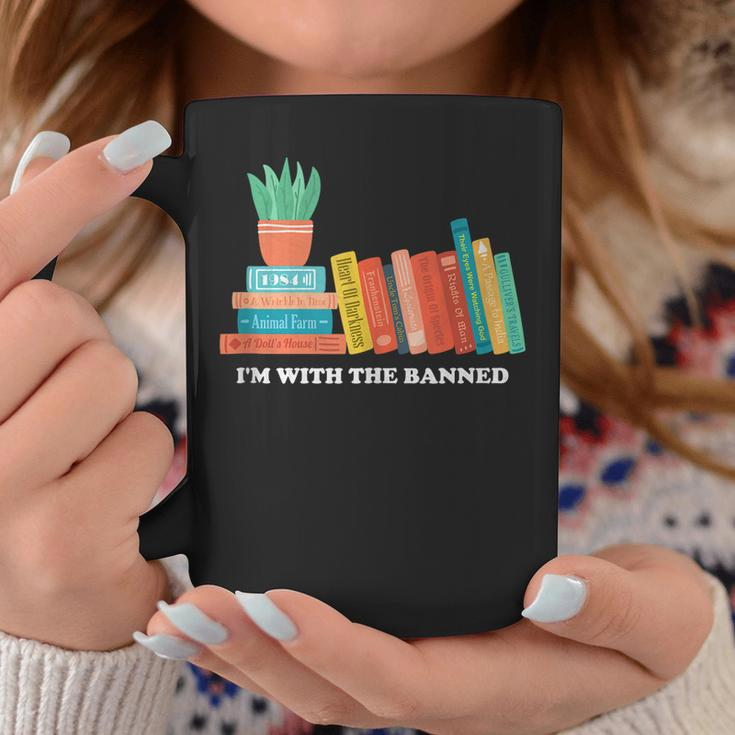 Im With The Banned Books Coffee Mug Unique Gifts
