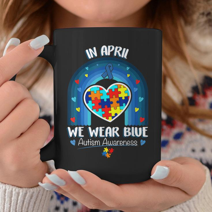In April We Wear Blue Autism Be Kind Autism Awareness Coffee Mug Unique Gifts