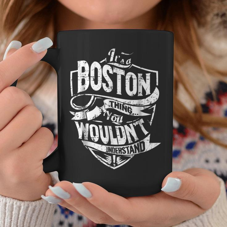 Its A Boston Thing You Wouldnt Understand Coffee Mug Funny Gifts