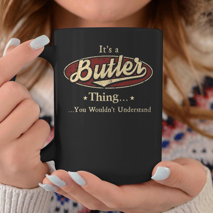 Its A Butler Thing You Wouldnt Understand Personalized Name Gifts With Name Printed Butler Coffee Mug Funny Gifts