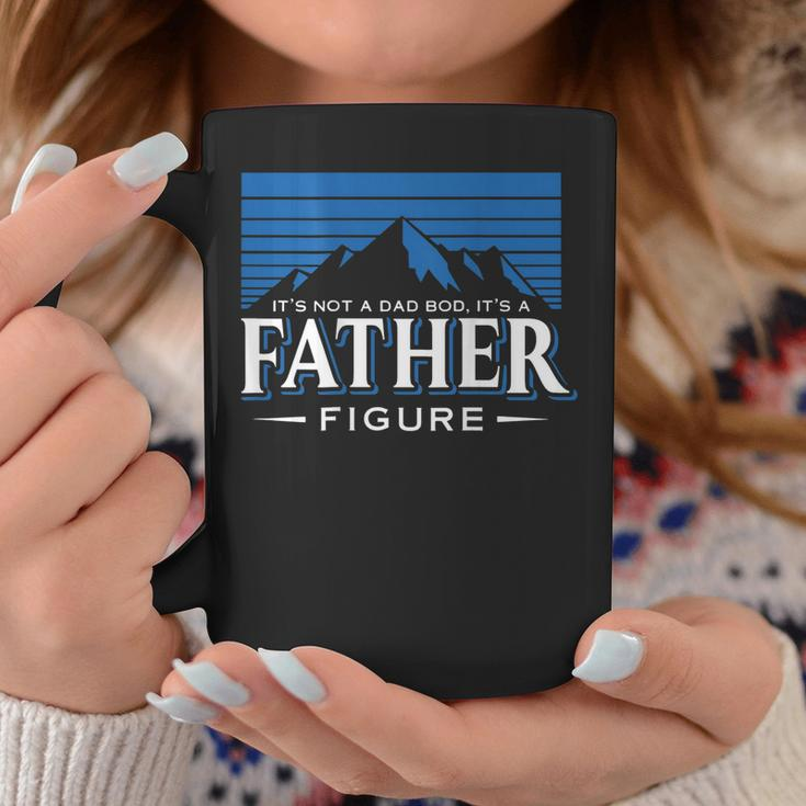Its Not A Dad Bod Its A Dad Figure Mountain On Back Coffee Mug Unique Gifts