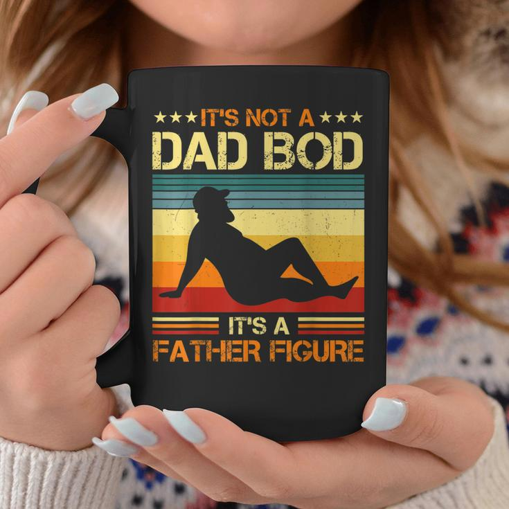 Its Not A Dad Bod Its A Father Figure Vintage Dad Coffee Mug Funny Gifts