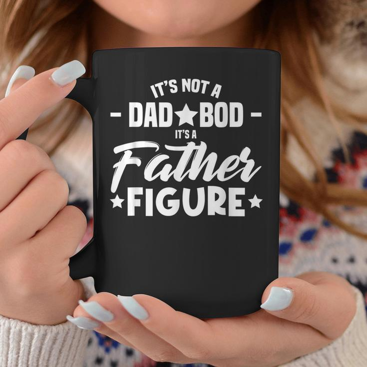 Its Not A Dad Bod Its A Father Funny Daddy Pop Gifts Men Coffee Mug Unique Gifts