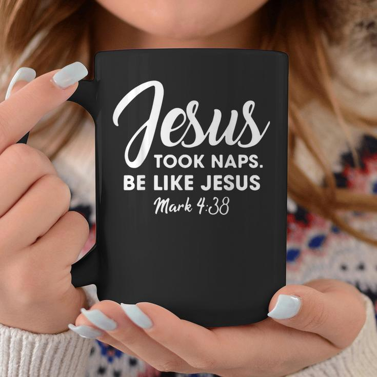 Jesus Took Naps Be Like Jesus Mens Christian For Men Women Coffee Mug Unique Gifts