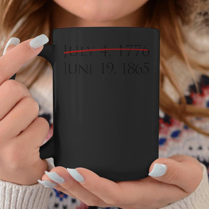 Juneteenth Freedom Day June 19 1865 Not July Fourth Coffee Mug Unique Gifts