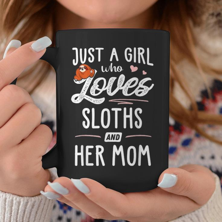 Just A Girl Who Loves Sloths And Her Mom Gift Sloth Lover Coffee Mug Funny Gifts