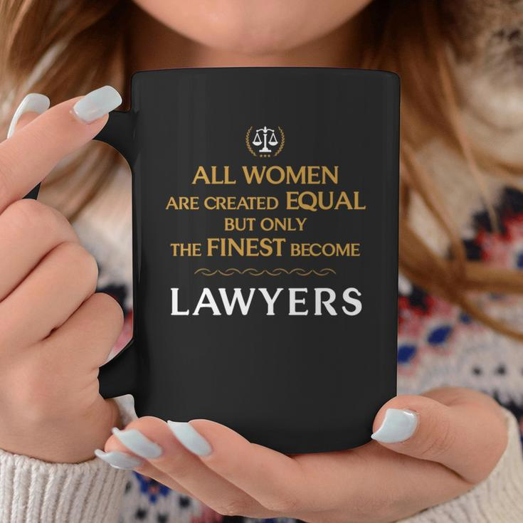 Lawyer - All Women Are Created Equal But Only The Coffee Mug Personalized Gifts