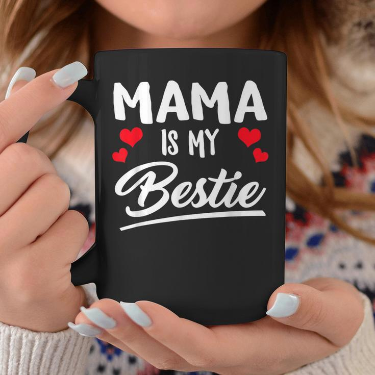 Mama Is My Bestie Best Friend Funny Bff Mom Mommy Mother Coffee Mug Personalized Gifts