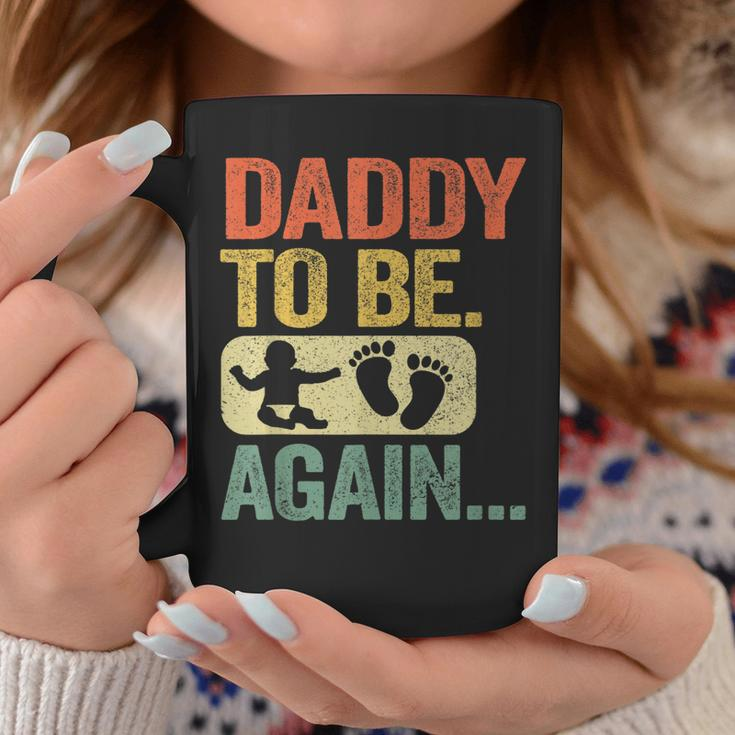 Mens Daddy To Be Again New Dad Soon 2Nd Father Second Time Dad Coffee Mug Funny Gifts