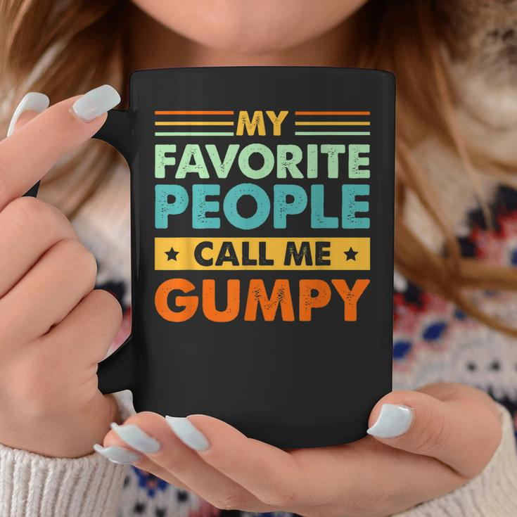 Mens My Favorite People Call Me Gumpy Vintage Funny Dad Coffee Mug Funny Gifts