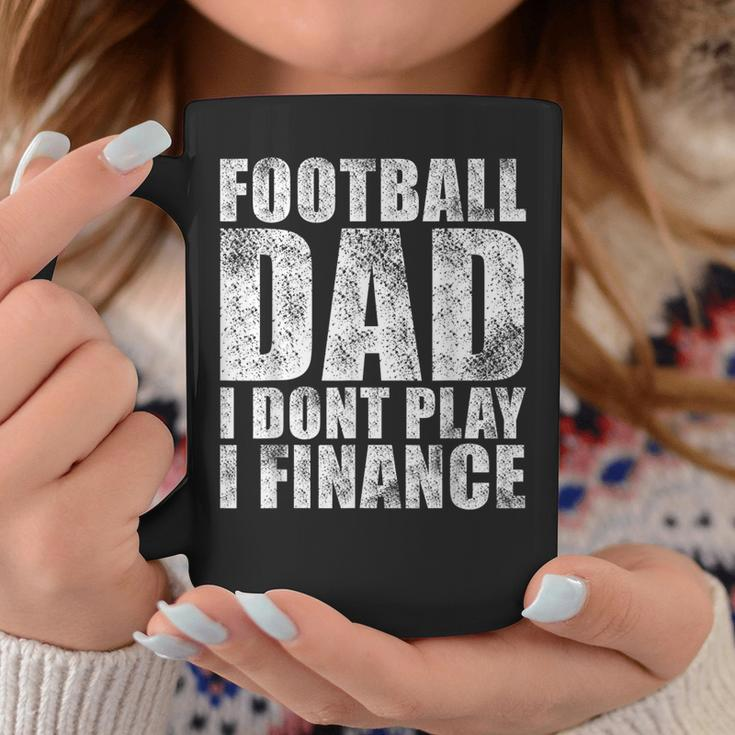 Mens Vintage Football Dad I Dont Play I Finance Coffee Mug Funny Gifts
