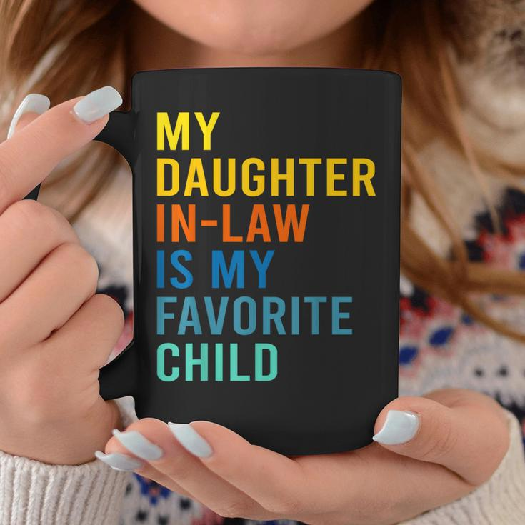 My Daughter In Law Is My Favorite Child Family Matching Coffee Mug Unique Gifts