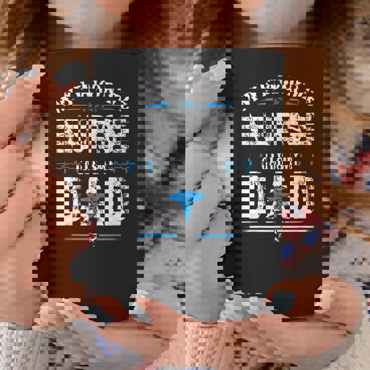 My Favorite Nurse Calls Me Dad Funny Dad Funny Fathers Day Coffee Mug Unique Gifts