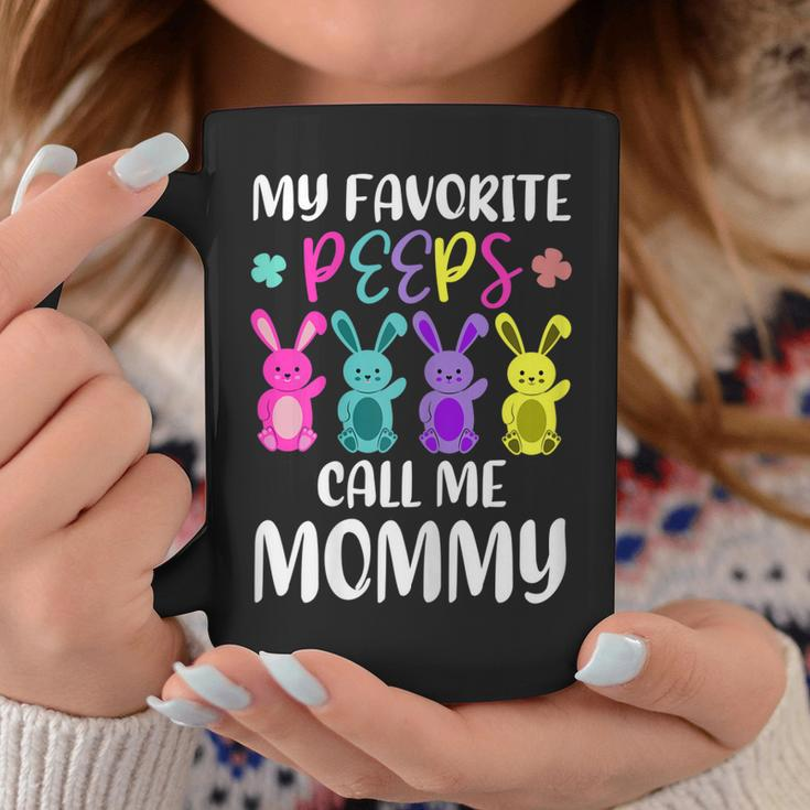 My Favorite Peeps Call Me Mommy Funny Mom Easter Bunny Gift For Womens Coffee Mug Unique Gifts