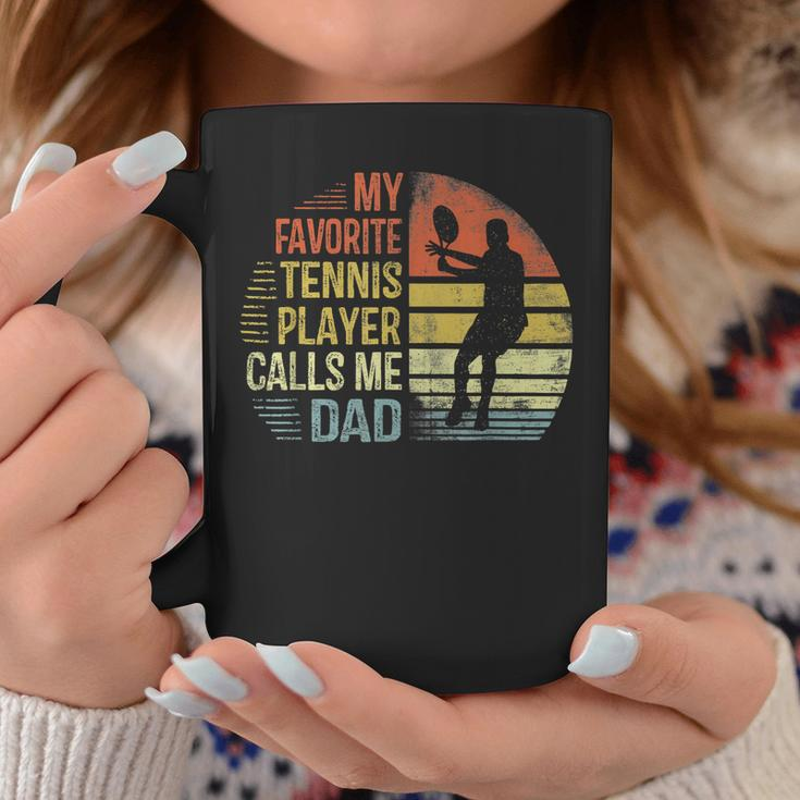 My Favorite Tennis Player Calls Me Dad Daddy Gifts Coffee Mug Unique Gifts