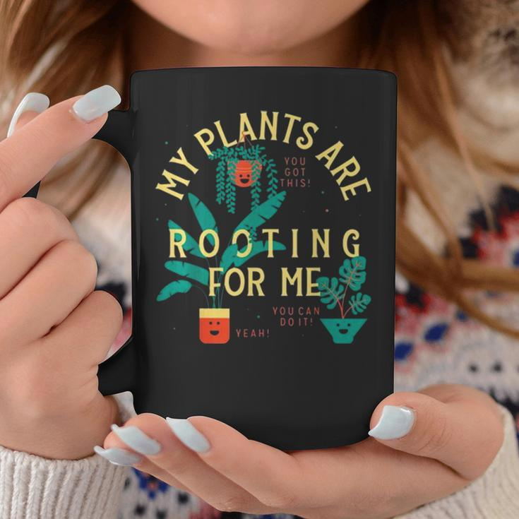 My Plants Are Rooting For Me V2 Coffee Mug Unique Gifts