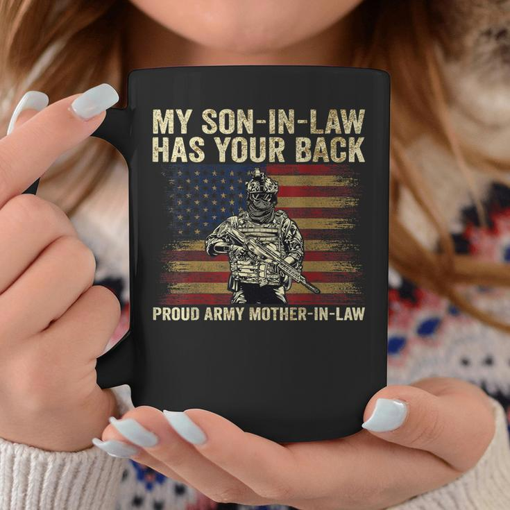 My Son-In-Law Has Your Back Proud Army Mother-In-Law Veteran Coffee Mug Funny Gifts