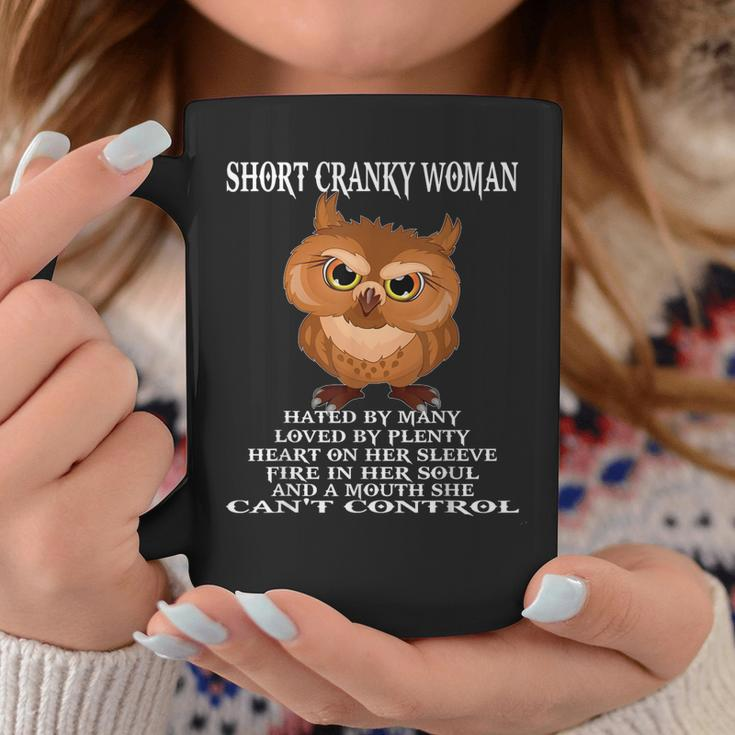 Owl Short Cranky Woman Hated By Many Coffee Mug Unique Gifts